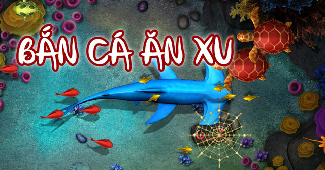 Game Bắn Cá Online Ăn Xu – Trải Nghiệm Giải Trí Sống Động Và Đầy Màu Sắc